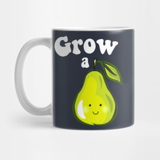 Grow a Pear Mug